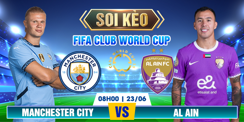 soi-keo-manchester-city-vs-al-ain