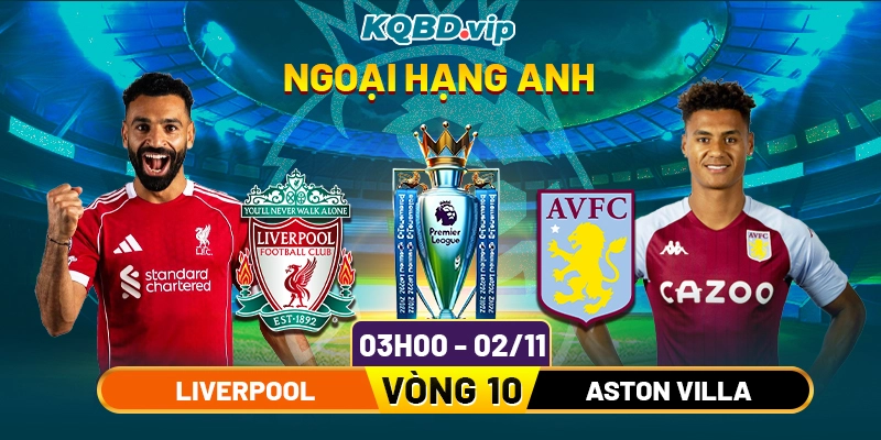 Soi-Kèo-Liverpool-Vs-Aston-Villa-3h00-02_11-Vòng-10-Ngoại-Hạng-Anh