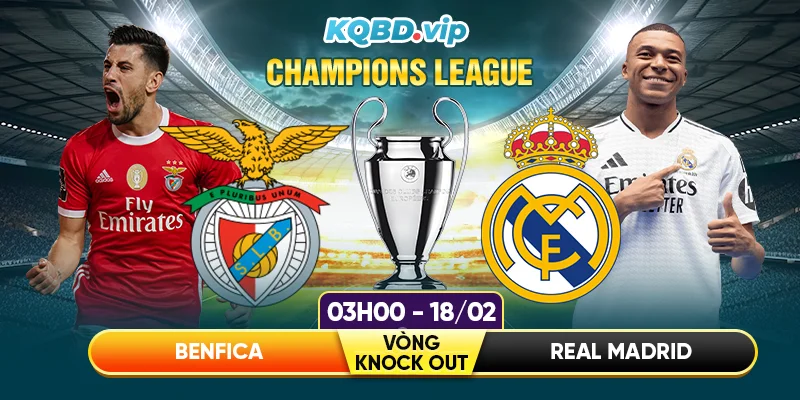 soi-keo-benfica-vs-real-madrid-03h00-18_02-vong-knock-out-champions-league